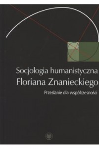 Hałas, Kojder, Socjologia humanistyczna...